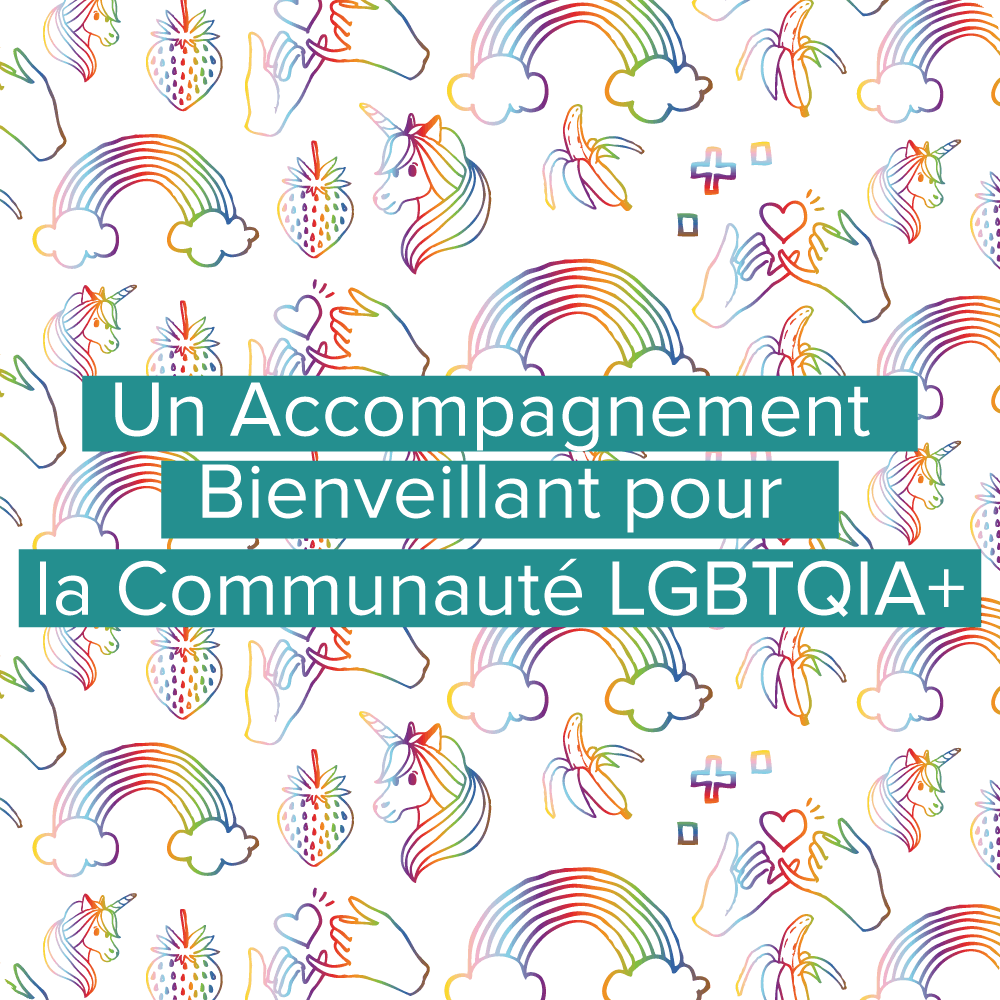 Un accompagnement bienveillant pour la Communauté LGBTQIA+